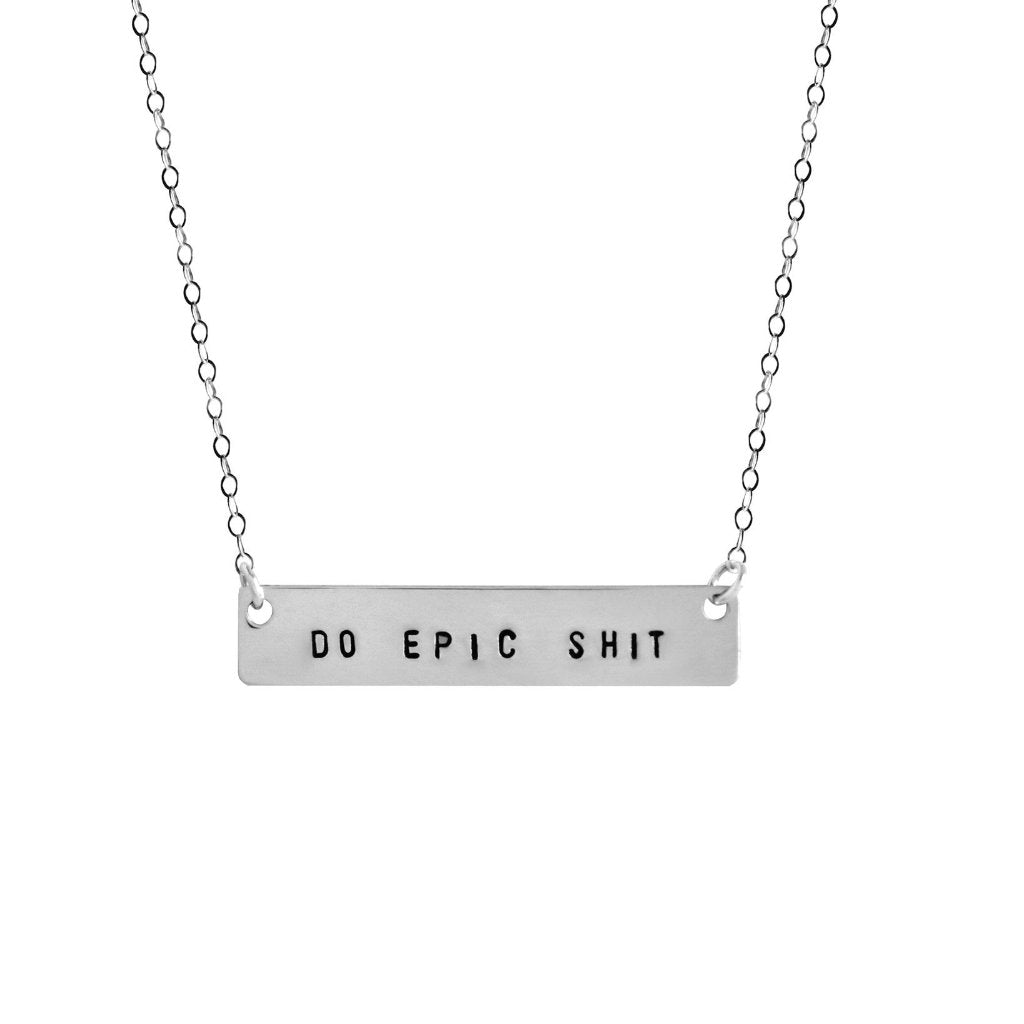 Do Epic Shit Bar Necklace - BAD BAD Jewelry